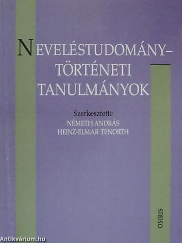 Nmeth Andrs (szerk.) - Nevelstudomny-trtneti tanulmnyok