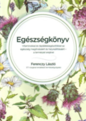 Ferenczy László - Egészségkönyv
