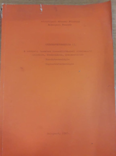 Basa Ferenc, Csti Andrsn - Gyrtstechnolgia II.