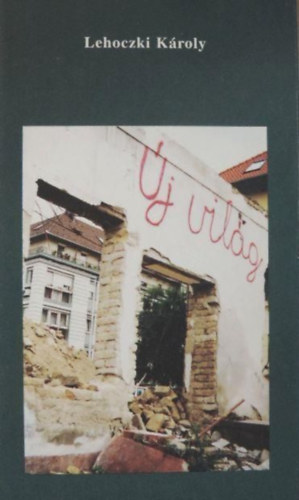 Lehoczki K�roly - �j vil�g