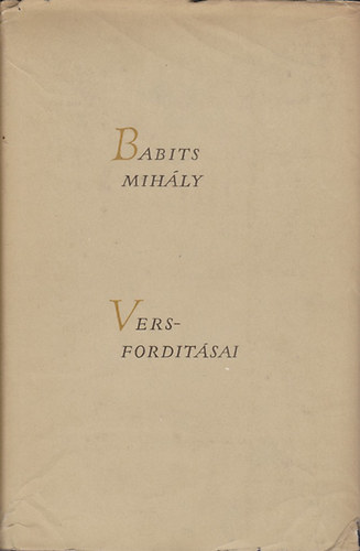 Babits Mihály - Babits Mihály versfordításai