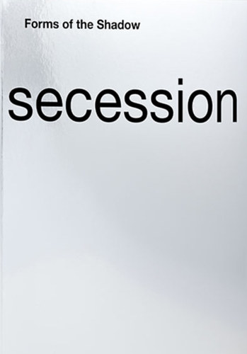 Su-Mi Kang, Ingo Niermann, Sunjung Kim, Jeyun Moon - Forms of the Shadow. Secession