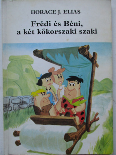 Horace J. Elias - Frdi s Bni, a kt kkorszaki szaki