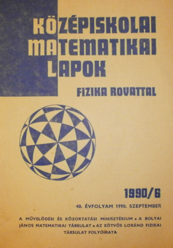 Fried Ervinn (szerk.) - Kzpiskolai matematikai lapok (Fizika rovattal) 40. vfolyam 6. szm