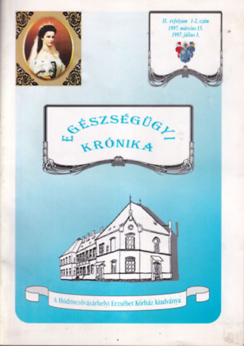 dr. rdgh Bla - Egszsggyi Krnika II. vf. 1-2. szm 1997. mrcius 15 - 1997. jlius 1.