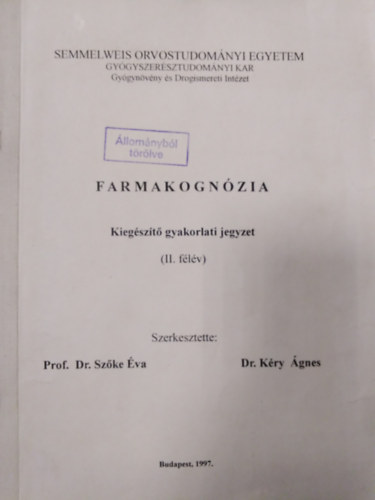 Dr. Szke va, Dr Kry gnes - Farmakognzia - Kiegszt gyakorlati jegyzet II. flv