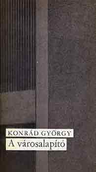 Konrd Gyrgy - A vrosalapt
