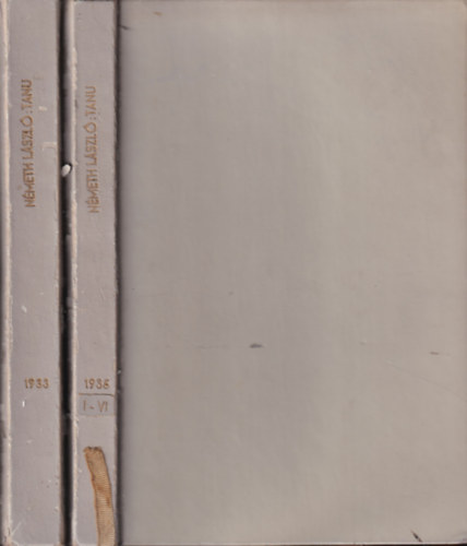 Nmeth Lszl (szerkesztette) - Tanu (kritikai folyirat)- 1933/V, VI, VII., 1934/VII-X, 1935/I, III-IV, V-VI. szmok 2 ktetbe ktve (nem reprint!)