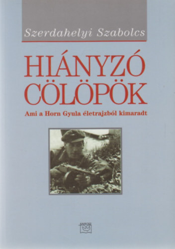 Szerdahelyi Szabolcs - Hi�nyz� c�l�p�k