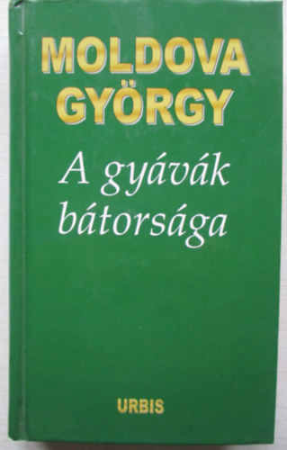 Moldova Gyrgy - A gyvk btorsga