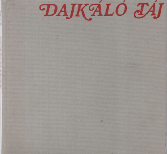 Filadelfi Mih�ly (szerk.) - Dajk�l� t�j