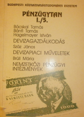Bnfi Tams - Sulyok-Pap Mrta (szerk.) - Pnzgytan I/5.