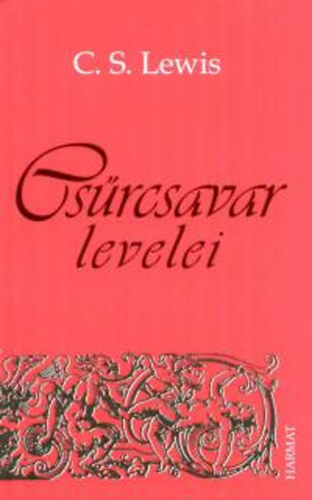 C. S. Lewis - Csűrcsavar levelei