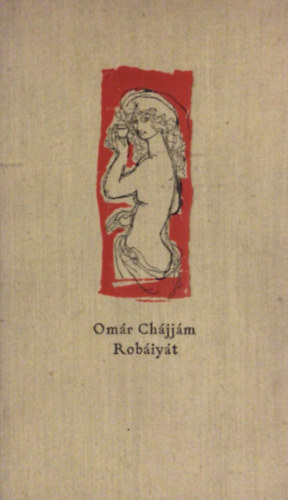 Omár Chájjám - Robáiyát