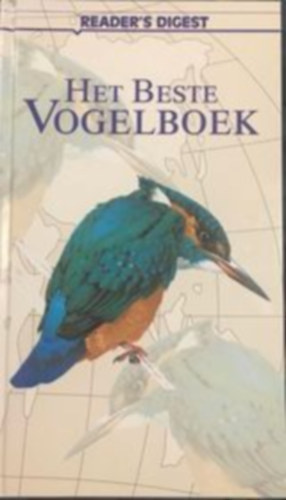 Reader's Digest (szerk.) - Het Beste Vogelboek