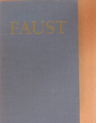 Johann Wolfgang von Goethe - Faust