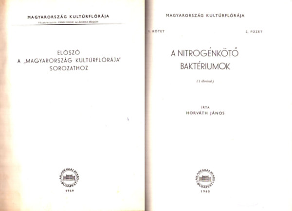 Horváth János - Magyarország kultúrflóráa I. kötet 1-6. füzet és I. kötet F/1. füzet (függelék)