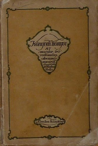K�halmi B�la (szerk.) - K�nyvek k�nyve (87 magyar �r�, tud�s, m�v�sz, k�z�leti ember...)