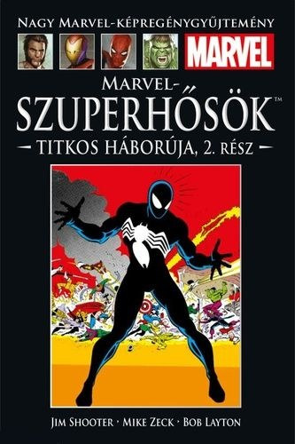 Jim Shooter, Mike Zeck, Bob Layton - Marvel-szuperhsk titkos hborja 2. (Nagy Marvel-kpregnygyjtemny 26.)