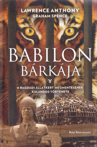 Anthony Lawrence, Spence Graham - Babilon bárkája