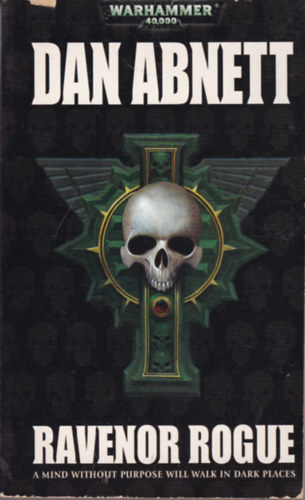 Dan Abnett - Ravenor Rogue