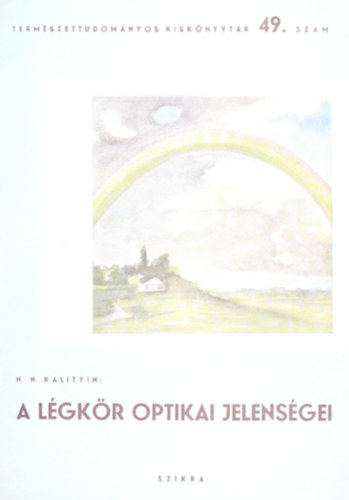 N. N. Kalityin - A lgkr optikai jelensgei