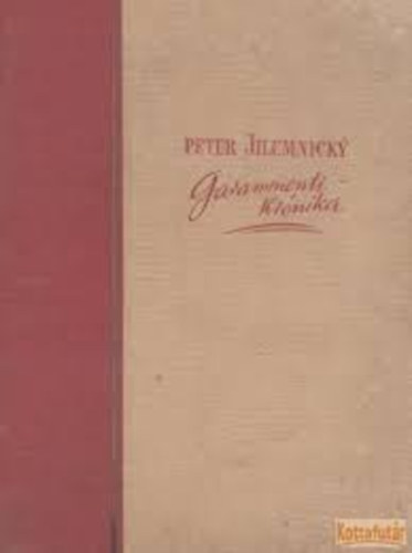 Peter Jilemnicky - Garammenti kr�nika