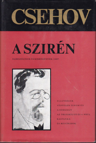 Anton Pavlovics Csehov - A szirn (elbeszlsek s kisregnyek 1887)
