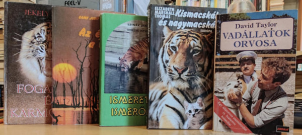 David Taylor, Elizabeth Marshall Thomas, Szink Jnos . Veress Istvn, Gams Judit - Salamon Andrs, Jkely Endre - 5 db Vadllatok elltsa: Vadllatok orvosa + Kismacskk s nagymacskk + Ismeretlen ismersk + Az jszaka a vadak + Fogakkal s karmokkal