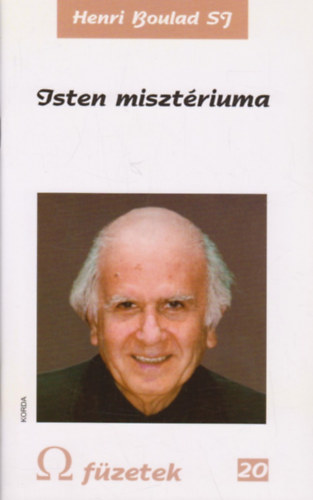 Henri Boulad S.J. - Isten misztériuma - Válogatott szentbeszédek (? füzetek 20.)