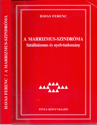 Havas Ferenc - A marrizmus-szindrma