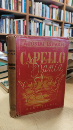 �gostai Istv�n - Capello Bianca