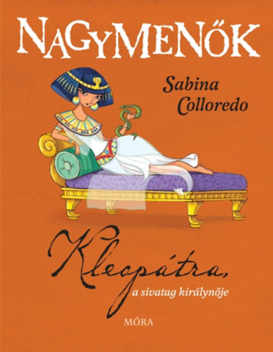 Colloredo, Sabina - Kleoptra, a sivatag kirlynje