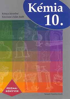 Kocsisn� Zal�n Judit, K�nya J�zsefn� - K�mia 10. - Prizma-k�nyvek