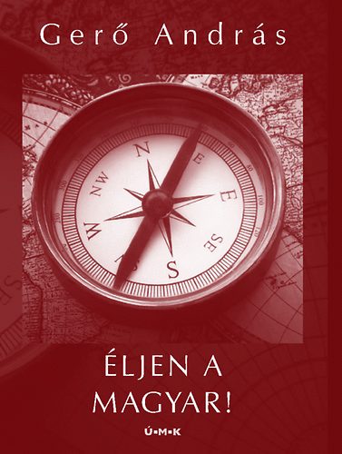 Ger� Andr�s - �ljen a magyar!