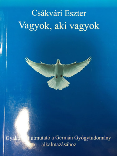 Csákvári Eszter - Vagyok, aki vagyok