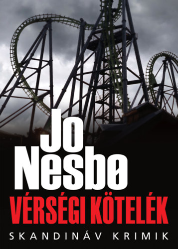 Jo Nesbo - Vrsgi ktelk