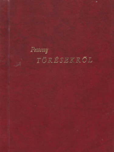 Pestessy Jzsef - Trsekrl