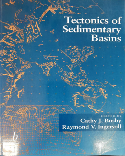 Antonio Azor Prez, Cathy Busby - Tectonics of Sedimentary Basins