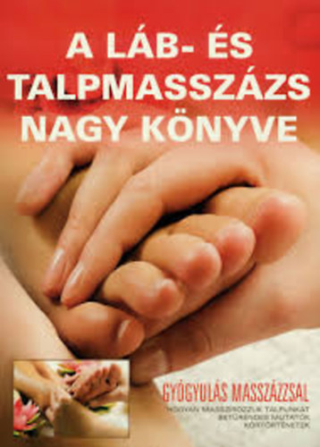 Black & White Kiad� - A l�b- �s talpmassz�zs nagy k�nyve