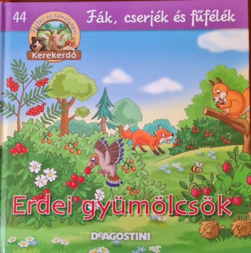 DeAgostini - Erdei gymlcsk