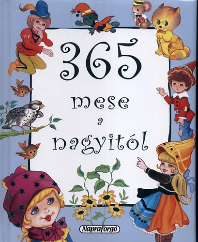 365 mese a nagyitl