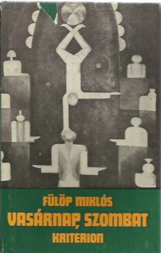 Fülöp Miklós - Vasárnap, szombat