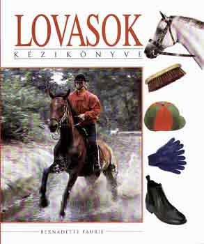 Bernadette Faurie - Lovasok kziknyve