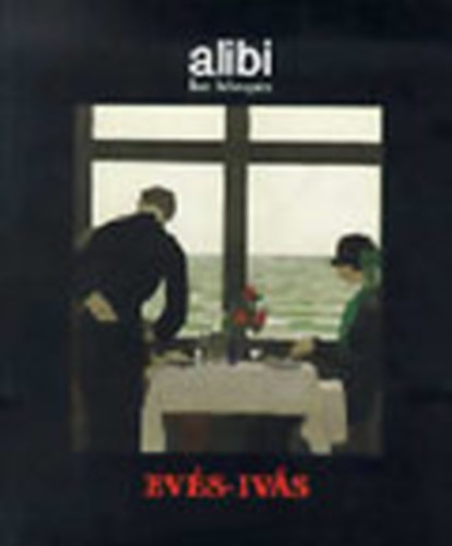 Alexander Brody - Alibi hat hnapra I.: Evs-ivs