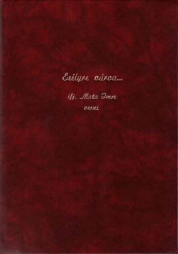 Eslyre vrva - Ifj. Mata Imre versei