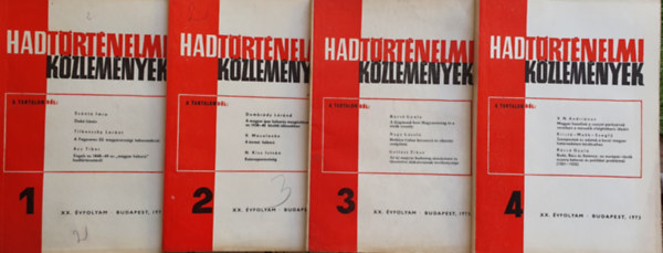 Balzs Jzsef (szerk.) - Hadtrtnelmi Kzlemnyek 1973. XX. vfolyam 1-4. teljes vfolyam