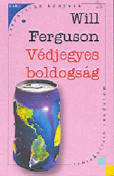Will Ferguson - Vdjegyes boldogsg