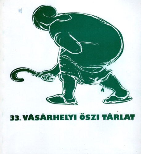 Katona Lszl (szerk.) - 33. Vsrhelyi szi Trlat - Tornyai Jnos Mzeum Hdmezvsrhely 1986 oktber 5- november 16. kztt