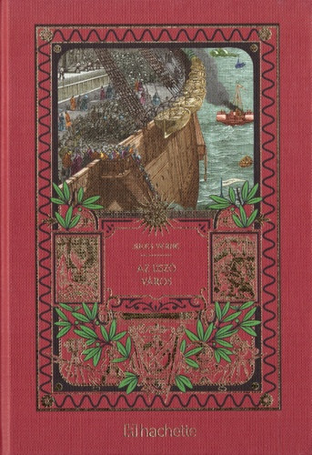 Jules Verne - Az úszó város - Jules Verne csodálatos kalandjai sorozat 13.